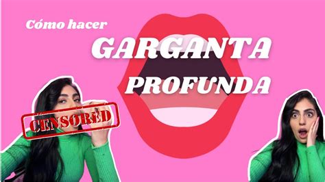 garganta profynda|Garganta profunda en el sexo oral: lo que debes hacer .